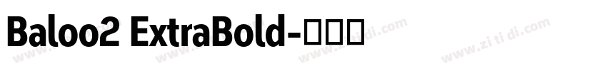 Baloo2 ExtraBold字体转换